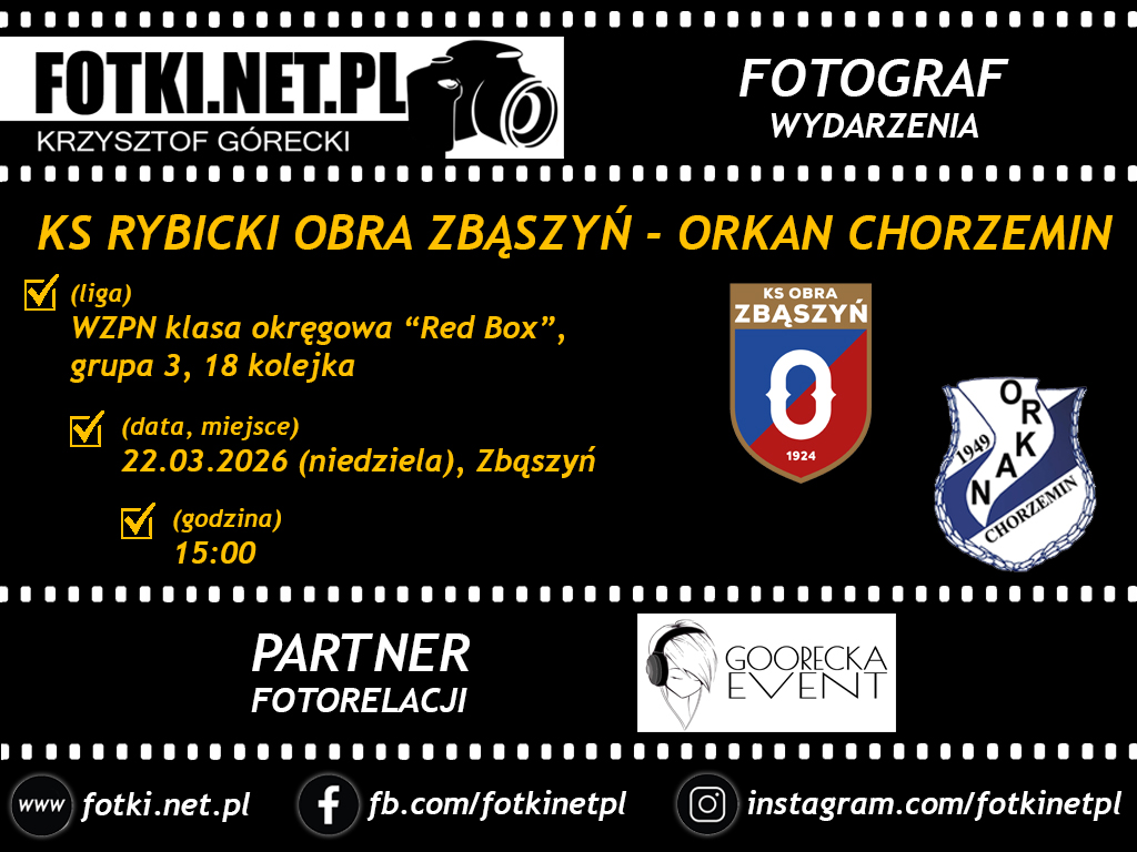 2026.03.22 - KS RYBICKI OBRA ZBĄSZYŃ - ORKAN CHORZEMIN