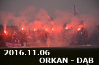 2016.11.06 - ORKAN CHORZEMIN - DĄB KĘBŁOWO